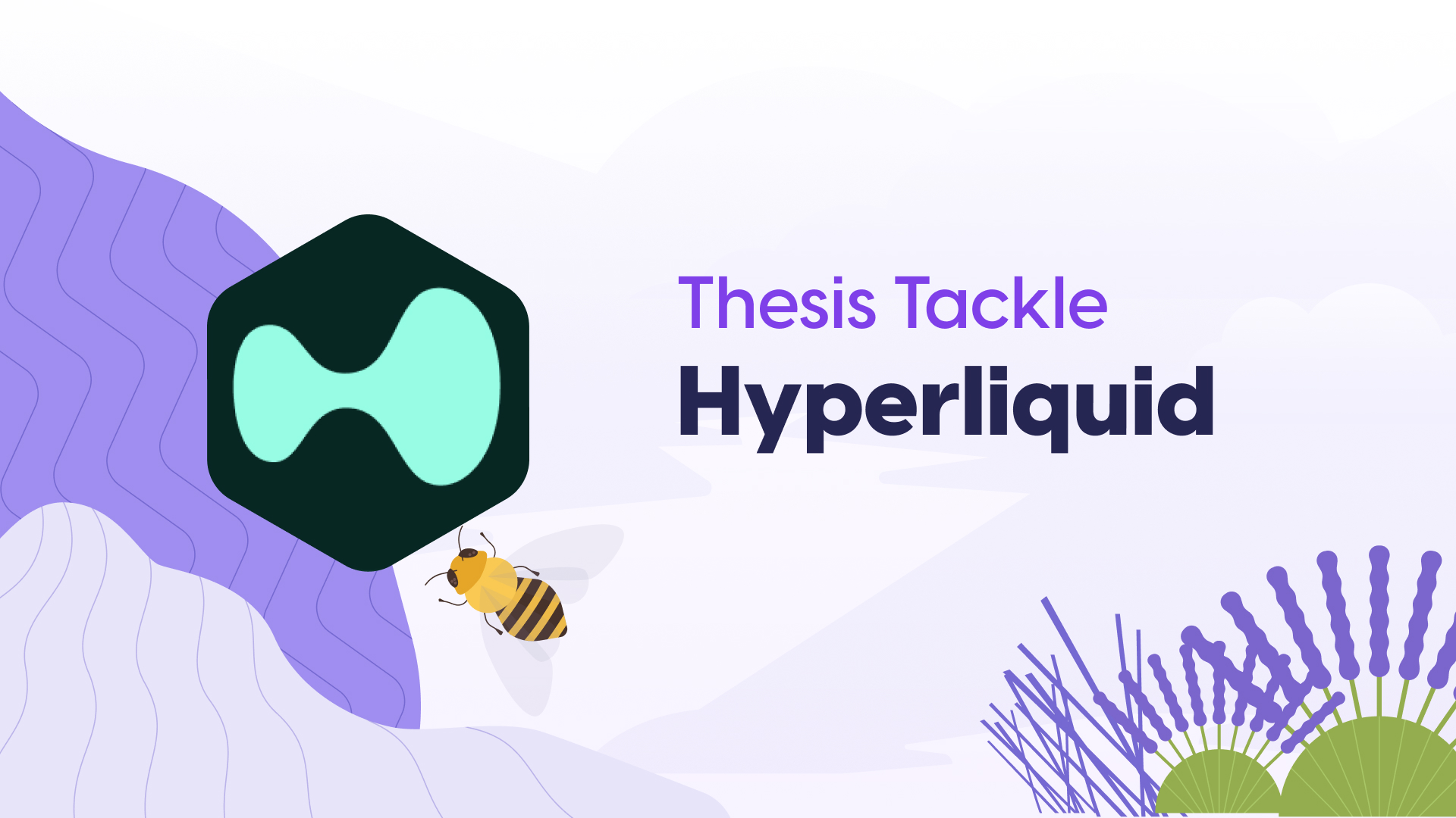 Hyperliquid Chain Thesis Tackle: Hyperliquid - reinventing on-chain derivatives trading